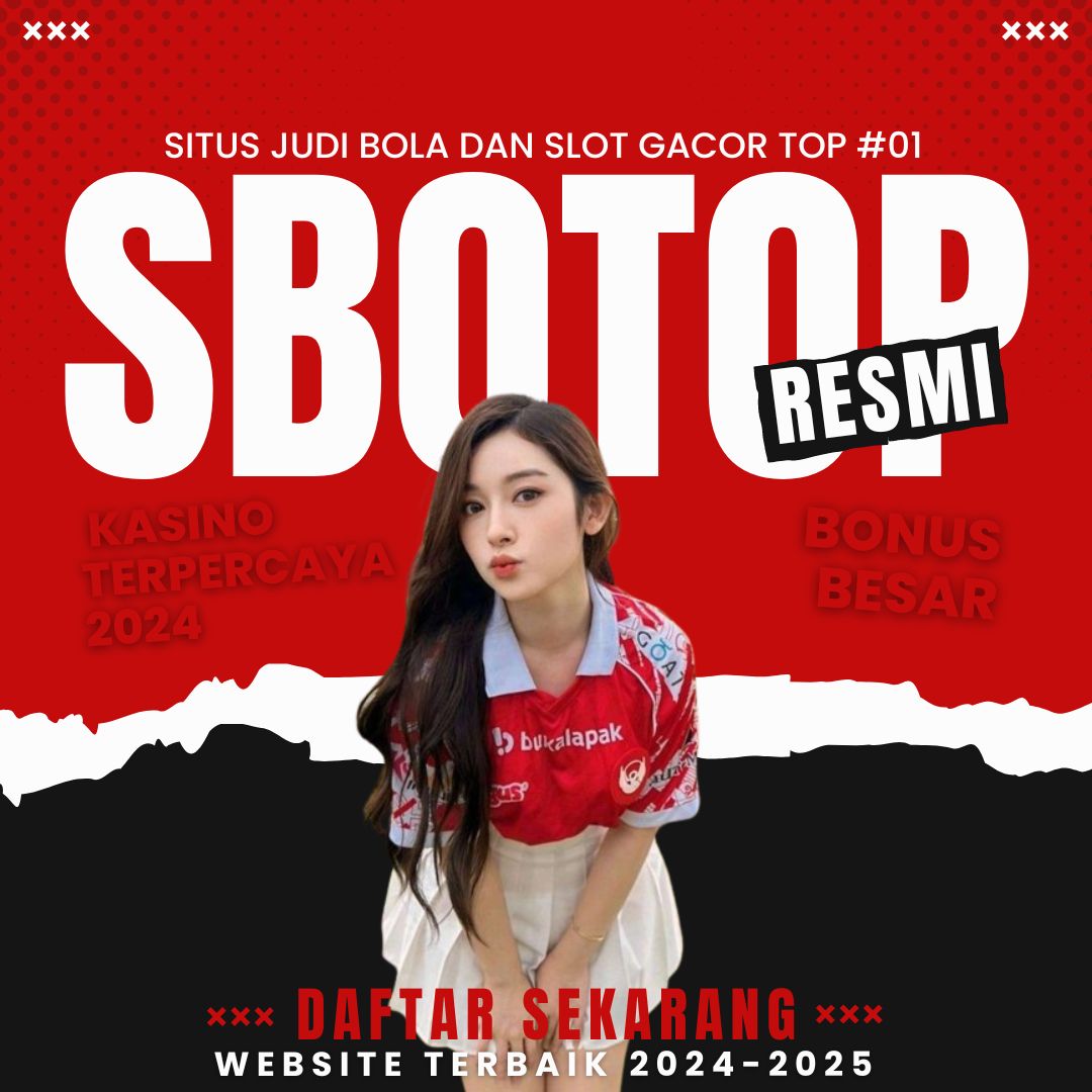 SBOTOP ≫ Daftar Agen Judi Bola Resmi Taruhan Mix Parlay Online Terpercaya